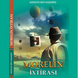 Tercüme Merkezi'yle Arjantin Büyükelçiliğinin Ortak Projesi - Morel'in Buluşu Kitabı Yayınlandı
